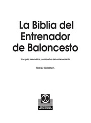La biblia del entrenador de balancesto : una guía sistemática y exhaustiva del entrenamiento /