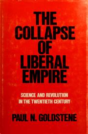 The collapse of liberal empire : science and revolution in the twentieth century /