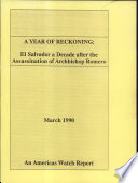 A year of reckoning : El Salvador a decade after the assassination of Archbishop Romero.