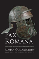 Pax Romana : war, peace and conquest in the Roman world /
