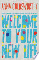 Welcome to your new life /