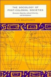 The sociology of post-colonial societies : economic disparity, cultural diversity, and development /