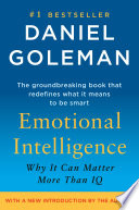 Emotional intelligence : [why it can matter more than IQ] /