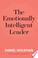 The emotionally intelligent leader /