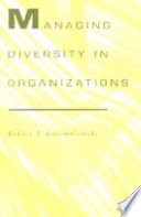Managing diversity in organizations /