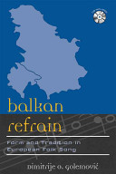 Balkan refrain : form and tradition in European folk song /