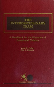 The interdisciplinary team : a handbook for the education of exceptional children /