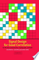 Signal design for good correlation for wireless communication, cryptography, and radar /