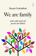 We are family : what really matters for parents and children /