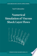 Numerical Simulation of Viscous Shock Layer Flows /