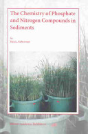 The chemistry of phosphate and nitrogen compounds in sediments /