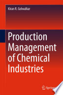 Production management of chemical industries /