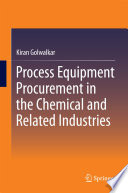 Process equipment procurement in the chemical and related industries /