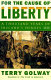 For the cause of liberty : a thousand years of Ireland's heroes /