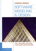 Software modeling and design : UML, use cases, patterns, and software architectures /