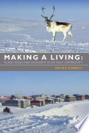 Making a living : place, food, and economy in an Inuit community /