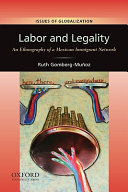 Labor and legality : an ethnography of a Mexican immigrant network /