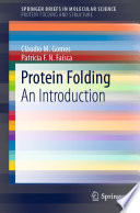 Protein Folding : An Introduction /