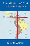 The mission of God in Latin America /