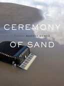 Ceremony of sand : poems /