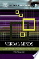 Verbal minds : language and the architecture of cognition /