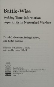 Battle-wise : seeking time-information superiority in networked warfare /