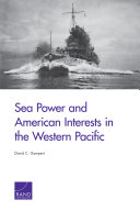Sea power and American interests in the western Pacific /