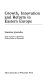 Growth, innovation, and reform in Eastern Europe /