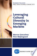 Leveraging cultural diversity in emerging markets /