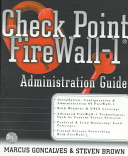 Check Point FireWall-1 : administration guide /