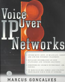 Voice over IP networks /