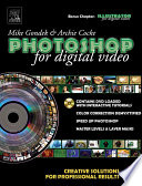 Photoshop for digital video : creative solutions for professional results /