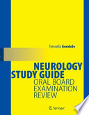 Neurology study guide : oral board examination review /