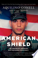 American shield : the immigrant sergeant who defended democracy /