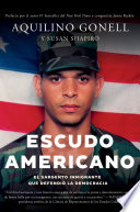 Escudo americano : el sargento inmigrante que defendió la democracia /