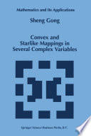 Convex and starlike mappings in several complex variables /