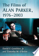 The films of Alan Parker, 1976-2003 /