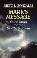 Mark's message : good news for the new millennium /