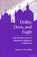 Dollar, dove, and eagle : one hundred years of Palestinian migration to Honduras /