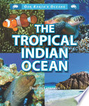 The tropical Indian ocean /