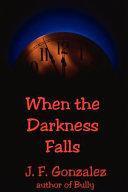 When the darkness falls /