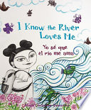 I know the river loves me /