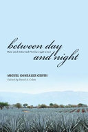 Between day and night : new and selected poems, 1946-2010 /