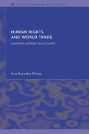 Human rights and world trade : hunger in international society /