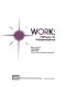 Work, pathway to independence /