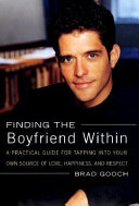 Finding the boyfriend within /