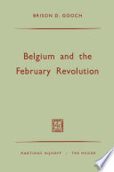 Belgium and the February Revolution /