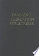 Park and recreation structures.