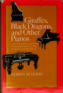 Giraffes, black dragons, and other pianos : a technological history from Cristofori to the modern concert grand /