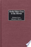 Media ethics goes to the movies /